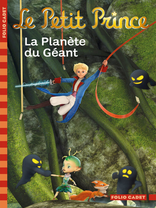 Title details for Le Petit Prince (Tome 9)--La Planète du Géant by Fabrice Colin - Available
